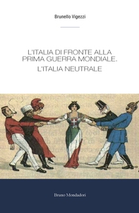 L'Italia di fronte alla prima guerra mondiale - Librerie.coop