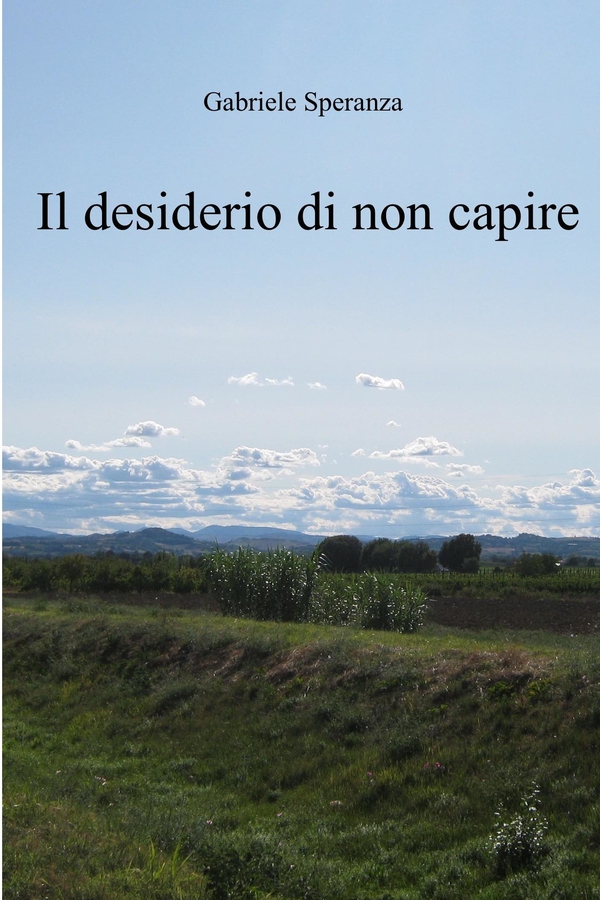 il desiderio di non capire - Librerie.coop il desiderio di non capire - Librerie.coop