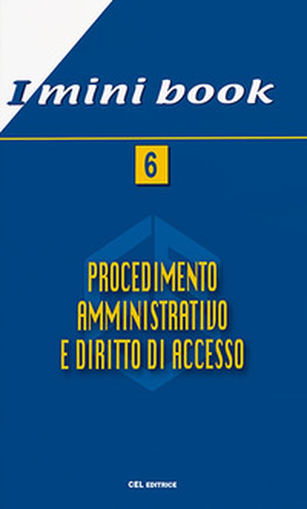 Procedimento amministrativo e diritto di accesso - Librerie.coop Procedimento amministrativo e diritto di accesso - Librerie.coop