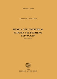 Teoria dell'individuo. Stirner e il pensiero selvaggio - Librerie.coop