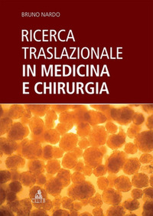 Ricerca traslazionale in medicina e chirurgia - Librerie.coop Ricerca traslazionale in medicina e chirurgia - Librerie.coop