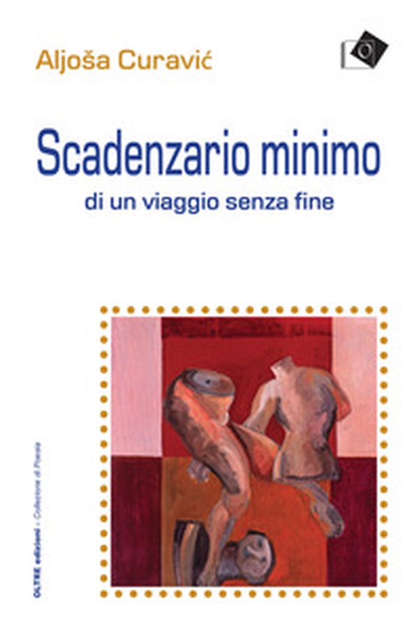 Scadenzario minimo di un viaggio senza fine - Librerie.coop Scadenzario minimo di un viaggio senza fine - Librerie.coop