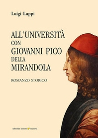 All'università con Giovanni Pico della Mirandola - Librerie.coop