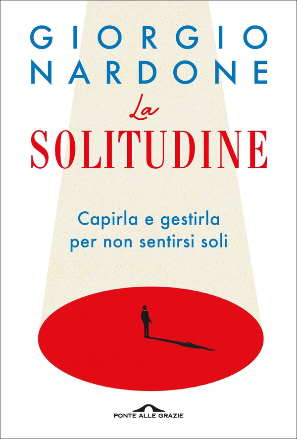 La solitudine - Librerie.coop La solitudine - Librerie.coop