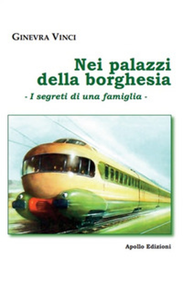 Nei palazzi della borghesia. I segreti di una famiglia - Librerie.coop Nei palazzi della borghesia. I segreti di una famiglia - Librerie.coop