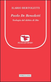 Paolo De Benedetti. Teologia del debito di Dio - Librerie.coop
