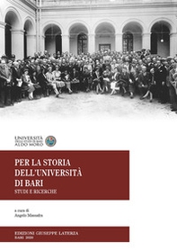 Per la storia dell'università di Bari. Studi e ricerche - Librerie.coop