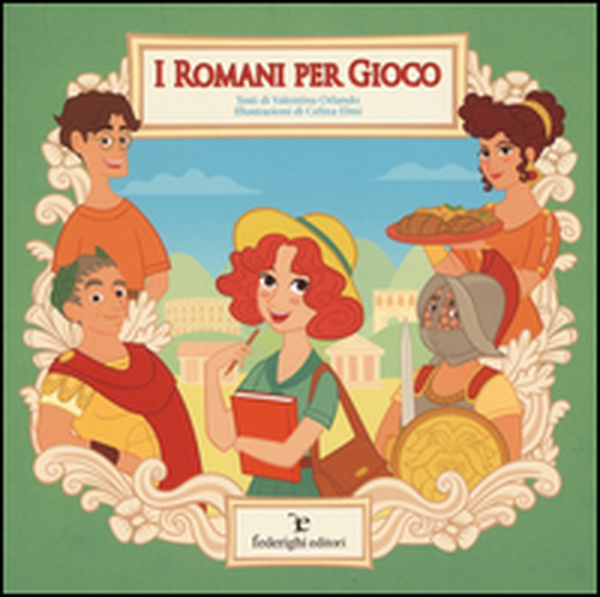 I romani per gioco - Librerie.coop I romani per gioco - Librerie.coop