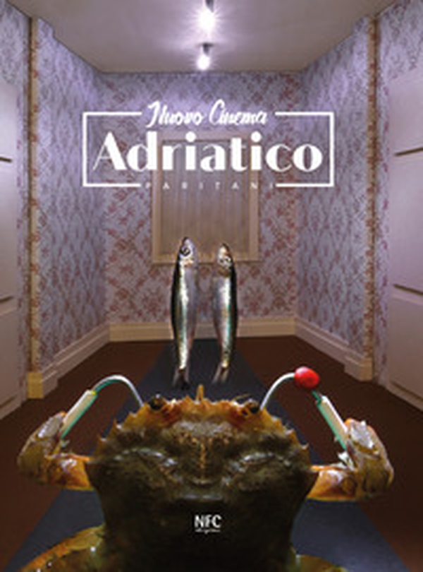 Nuovo Cinema Adriatico. Ediz. italiana e inglese - Librerie.coop Nuovo Cinema Adriatico. Ediz. italiana e inglese - Librerie.coop