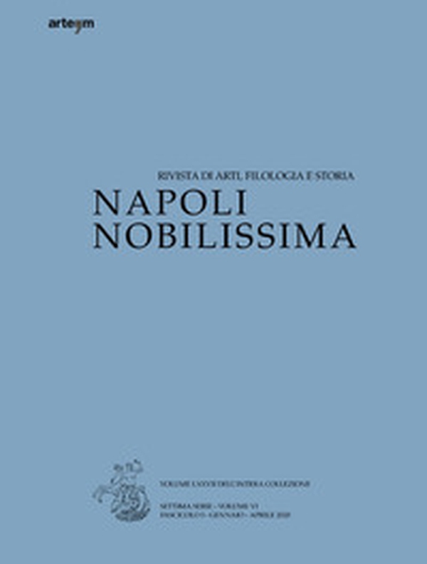 Napoli nobilissima. Rivista di arti, filologia e storia. Settima serie - Librerie.coop Napoli nobilissima. Rivista di arti, filologia e storia. Settima serie - Librerie.coop