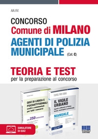 Concorso Comune di Milano agenti di polizia municipale (Cat. C). Kit - Librerie.coop