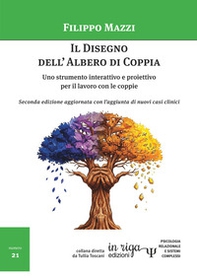 Il disegno dell'albero di coppia. Uno strumento interattivo e proiettivo per il lavoro con le coppie - Librerie.coop