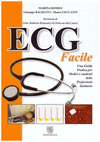 ECG facile. Una guida pratica per medici e studenti delle professioni sanitarie - Librerie.coop ECG facile. Una guida pratica per medici e studenti delle professioni sanitarie - Librerie.coop