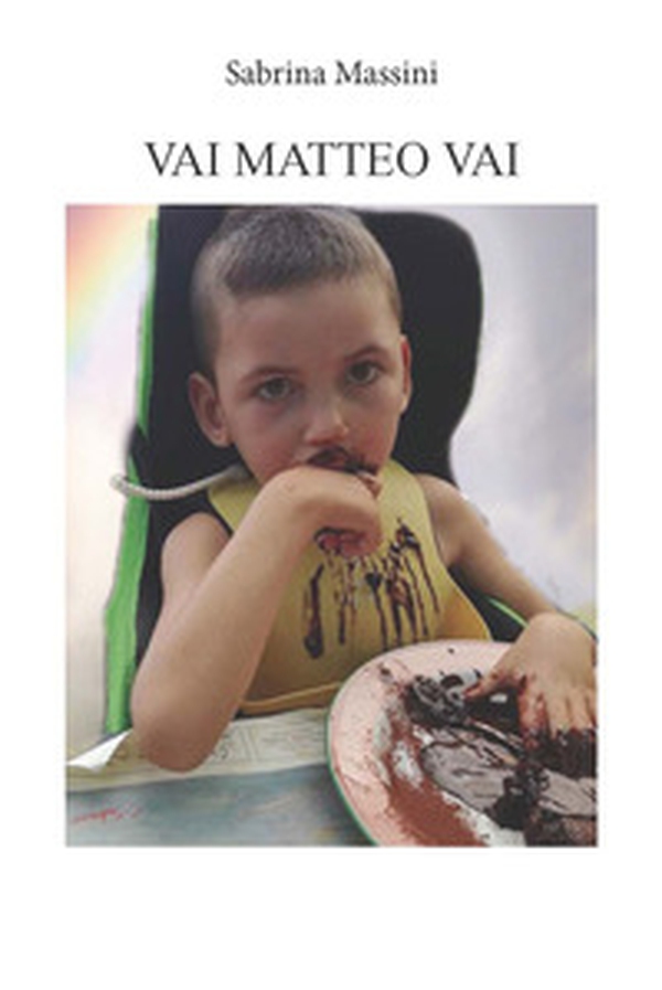 Vai Matteo vai - Librerie.coop Vai Matteo vai - Librerie.coop