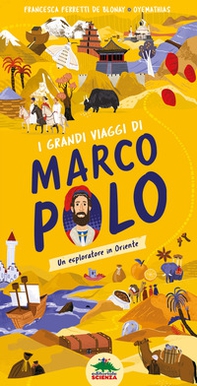 I grandi viaggi di Marco Polo. Un esploratore in Oriente - Librerie.coop I grandi viaggi di Marco Polo. Un esploratore in Oriente - Librerie.coop