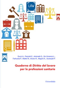 Quaderno di diritto del lavoro per le professioni sanitarie - Librerie.coop