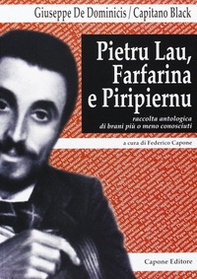 Pietru Lau, Farfarina e Piripiernu. Antologia di brani più o meno conosciuti - Librerie.coop Pietru Lau, Farfarina e Piripiernu. Antologia di brani più o meno conosciuti - Librerie.coop