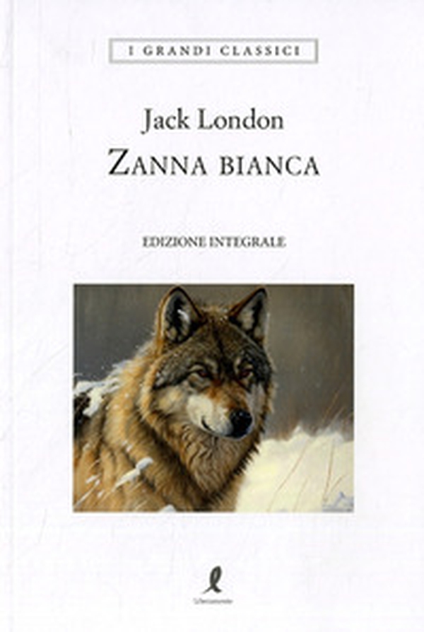 Zanna Bianca - Librerie.coop Zanna Bianca - Librerie.coop