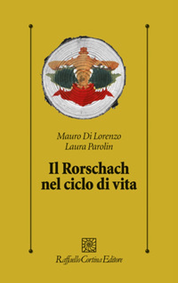 Il Rorschach nel ciclo di vita - Librerie.coop Il Rorschach nel ciclo di vita - Librerie.coop