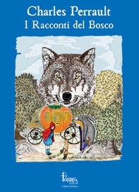 I racconti del bosco - Librerie.coop I racconti del bosco - Librerie.coop