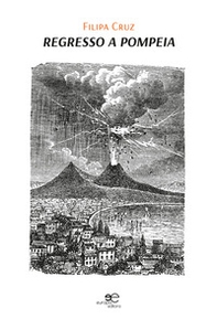 Regresso a Pompeia - Librerie.coop