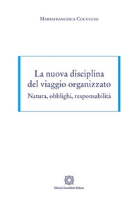 La nuova disciplina del viaggio organizzato - Librerie.coop La nuova disciplina del viaggio organizzato - Librerie.coop