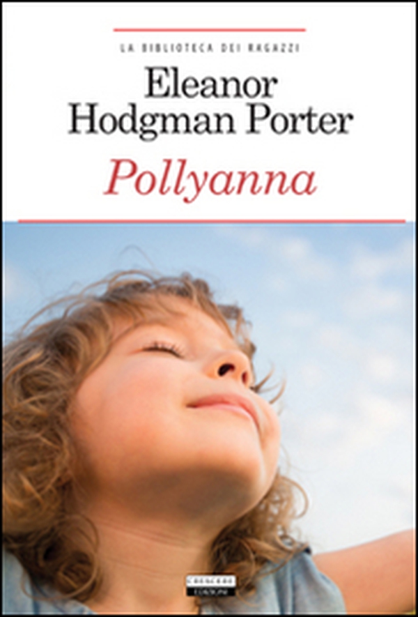 Pollyanna - Librerie.coop Pollyanna - Librerie.coop