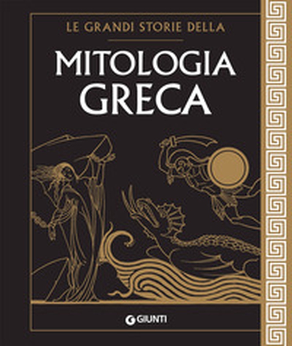 Le grandi storie della mitologia greca - Librerie.coop Le grandi storie della mitologia greca - Librerie.coop