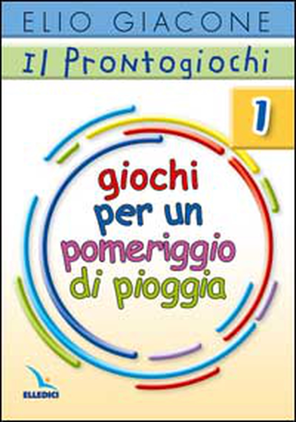 Il prontogiochi - Vol. 1 - Librerie.coop Il prontogiochi - Vol. 1 - Librerie.coop
