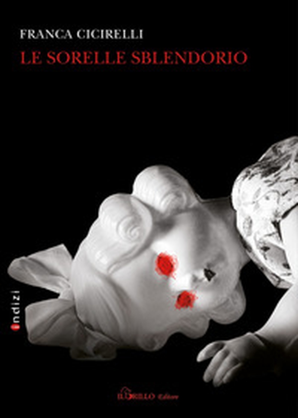 Le sorelle Sblendorio - Librerie.coop Le sorelle Sblendorio - Librerie.coop