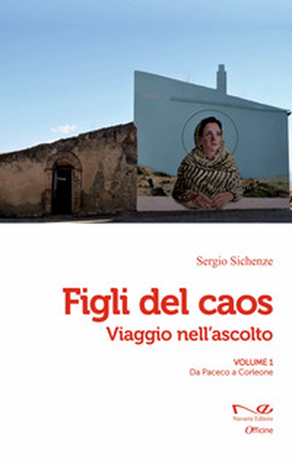 Figli del caos. Viaggio nell'ascolto - Vol. 1 - Librerie.coop