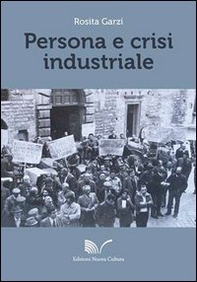 Persona e crisi industriale - Librerie.coop