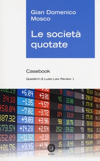 Le società quotate. Casebook - Librerie.coop