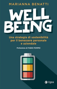 Well-being. Una strategia di sostenibilità fra benessere personale e benessere aziendale - Librerie.coop