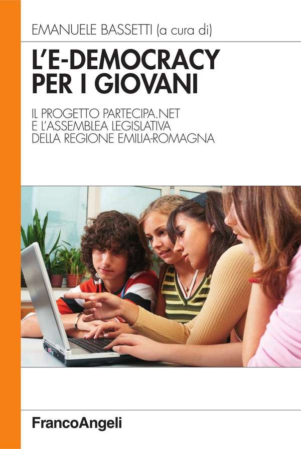 L'e-democracy per i giovani. Il progetto partecipa.net e l'assemblea legislativa della Regione Emilia-Romagna - Librerie.coop L'e-democracy per i giovani. Il progetto partecipa.net e l'assemblea legislativa della Regione Emilia-Romagna - Librerie.coop