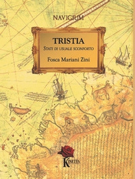 Tristia. Stati di usuale sconforto - Librerie.coop