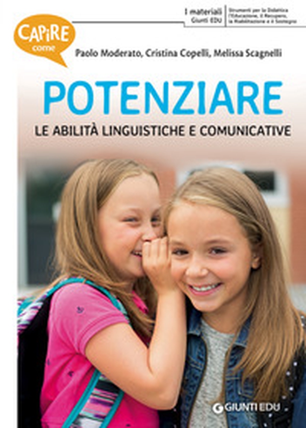Capire come potenziare le abilità linguistiche e comunicative - Librerie.coop Capire come potenziare le abilità linguistiche e comunicative - Librerie.coop