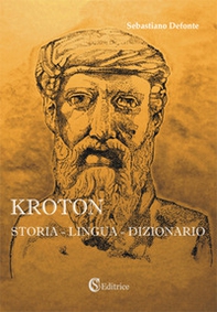 Kroton. Storia, lingua, dizionario - Librerie.coop