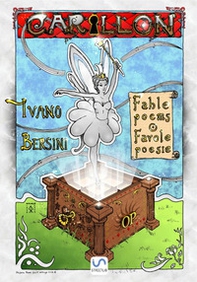 Carillon. Fable poems-Favole poesie - Librerie.coop Carillon. Fable poems-Favole poesie - Librerie.coop