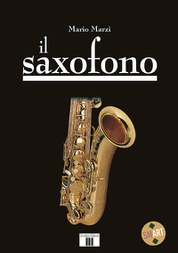 Il saxofono - Librerie.coop Il saxofono - Librerie.coop