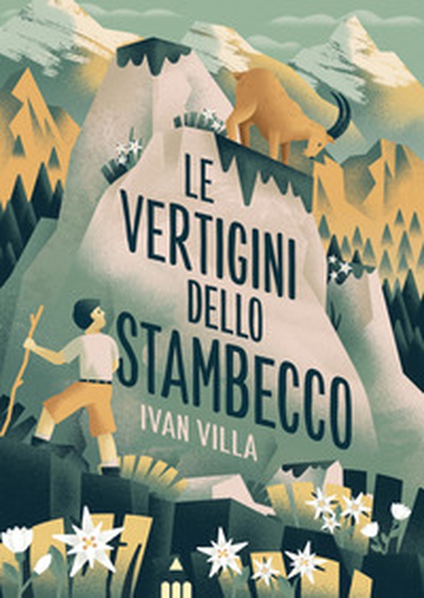 Le vertigini dello stambecco - Librerie.coop Le vertigini dello stambecco - Librerie.coop