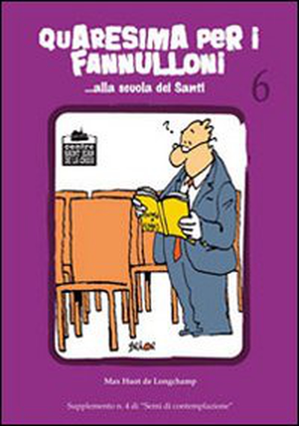 Quaresima per i fannulloni... Alla scuola dei santi - Vol. 6 - Librerie.coop Quaresima per i fannulloni... Alla scuola dei santi - Vol. 6 - Librerie.coop