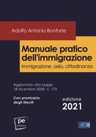 Manuale pratico dell'immigrazione. Immigrazione, asilo, cittadinanza - Librerie.coop