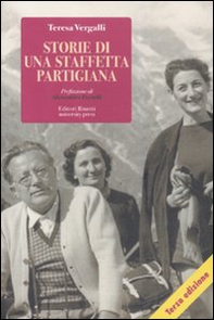 Storie di una staffetta partigiana - Librerie.coop Storie di una staffetta partigiana - Librerie.coop