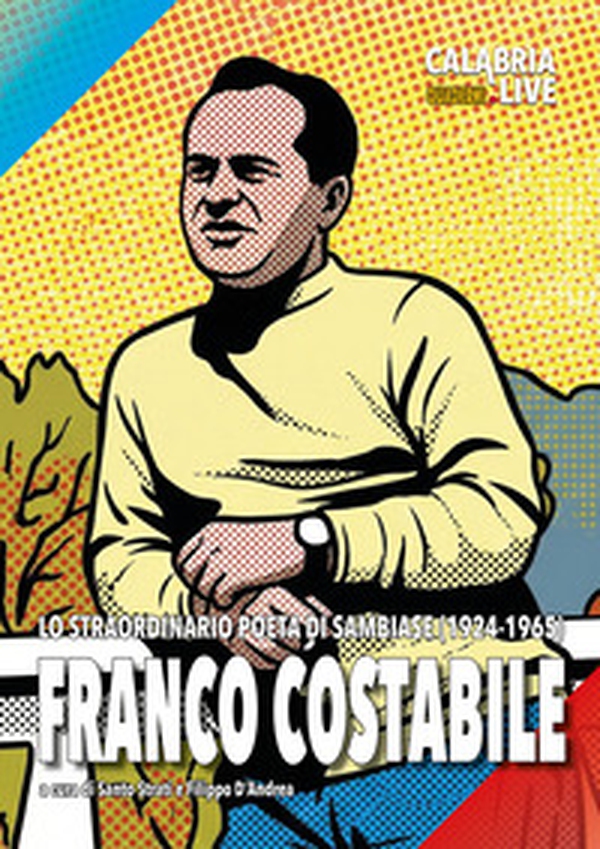 Franco Costabile. Lo straordinario peta di Sambiase (1924-1965) - Librerie.coop