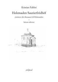 Holzmaden saurierfrëdhöf - Librerie.coop