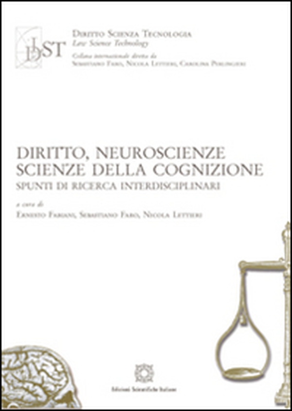 Diritto, neuroscienze, scienze della cognizione - Librerie.coop Diritto, neuroscienze, scienze della cognizione - Librerie.coop