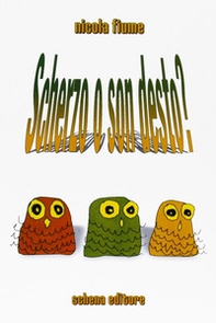 Scherzo o son desto? - Librerie.coop