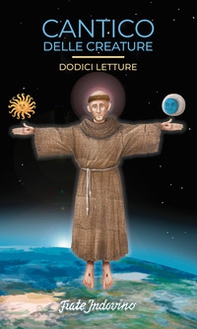 Cantico delle Creature. Dodici letture - Librerie.coop