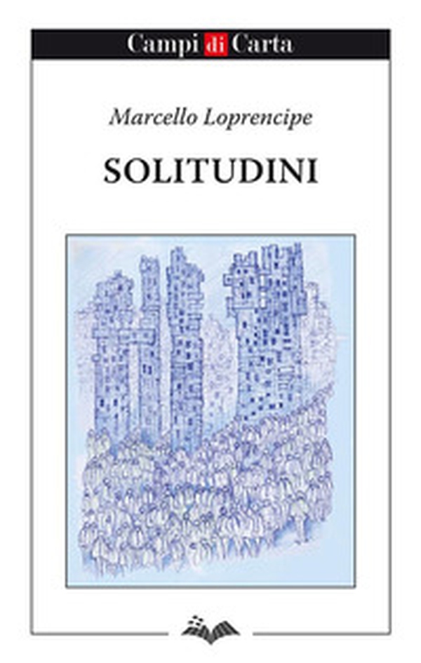 Solitudini - Librerie.coop Solitudini - Librerie.coop